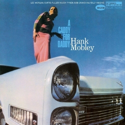 Hank Mobley A Caddy For Daddy BLUE NOTE TONE POET SERIES 180GM AUDIOPHILE VINYL LP