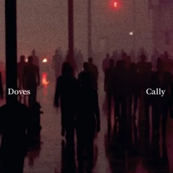 Doves Cally RECORD STORE DAY RSD 2025 RED VINYL 10INCH