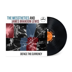 The/James Brandon Lewis Messthetics Deface The Currency VINYL LP