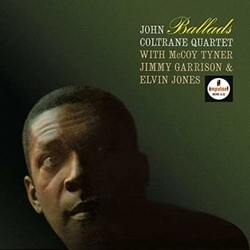 John Coltrane Quartet/Mccoy Tyner/Jimmy Garrison/Elvin Jones Ballads ACOUSTIC SOUNDS SERIES AUDIOPHILE EDITION 180GM AUDIOPHILE VINYL LP + INSERT