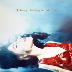 Pj Harvey To Bring You My Love REISSUE 180GM VINYL LP