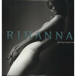 Rihanna Good Girl Gone Bad REISSUE 180GM VINYL 2LP