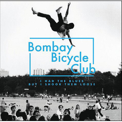 Bombay Bicycle Club I Had The Blues But I Shook Them Loose VINYL LP