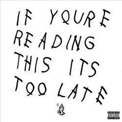 Drake If You'Re Reading This It's Too Late VINYL 2LP