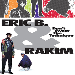 Eric B & Rakim Don'T Sweat The Technique REISSUE HEAVYWEIGHT VINYL 2LP