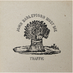 Traffic John Barleycorn Must Die REMASTERED 180GM VINYL LP + POSTER + MP3 DOWNLOAD CODE