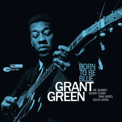 Grant Green Born To Be Blue TONE POET SERIES REISSUE VINYL LP