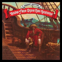 Robert Hunter Tales Of The Great Rum Runners 50TH ANNIVERSARY DELUXE EDITION REMASTERED VINYL 2LP + INSERT