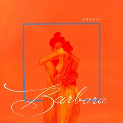 Barrie Barbara ORANGE VINYL LP + MP3 DOWNLOAD CODE