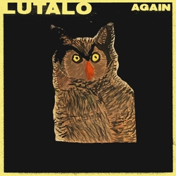 Lutalo Again LIMITED TRANSLUCENT YELLOW VINYL 12INCH + MP3 DOWNLOAD CODE