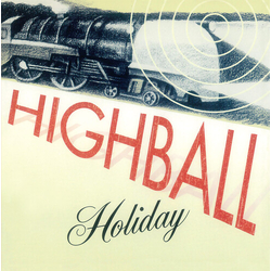 Highball Holiday Highball Holiday REISSUE RED VINYL LP