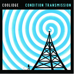 Coolidge Condition Transmission TRANSLUCENT BLUE VINYL LP LIMITED TO 250 COPIES