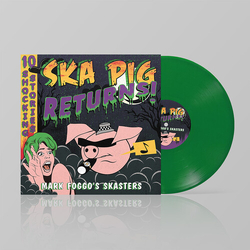 Mark Foggo'S Skasters Ska Pig Returns LIME GREEN VINYL LP