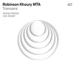 Robinson Khoury Mya Transara WHITE VINYL LP