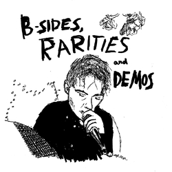 Current Joys B Sides Rarities & Demos LIMITED LP + INSERT