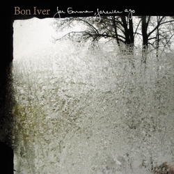 Bon Iver For Emma Forever Ago REVINYL EDITION COLOURED ECO VINYL LP