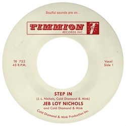 Jeb Loy/Cold Diamond & Mink Nichols Step In RED VINYL 7INCH