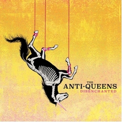 The Anti Queens Disenchanted LIMITED YELLOW SWIRL VINYL LP