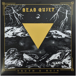 Dead Quiet Truth & Ruin VINYL LP + INSERT