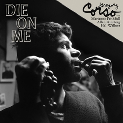 Gregory Corso Die On Me CLEAR VINYL LP + MP3 DOWNLOAD CODE