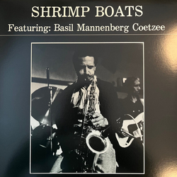 Lionel/Basil Mannenberg Coetzee Pillay Shrimp Boats REISSUE VINYL LP