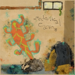 Mechanical Canine Walls Covered In Mildew VINYL LP + INSERT