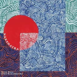 Trina/Arun Ramamurthy Basu Nakshatra VINYL LP + INSERT