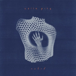 Hello Pity Naked CLEAR VINYL LP