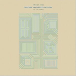 Kristen Roos Universal Synthesizer Interface Volume Three VINYL LP
