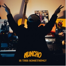 Muncho Is This Something? VINYL LP