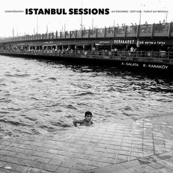 Ilhan Ersahin Galata VINYL 7INCH