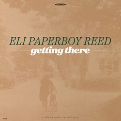 Eli Paperboy Reed Getting There VINYL LP