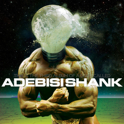 Adebisi Shank This Is The Third Album Of A Band Called Adebisi Shank VINYL LP + MP3 DOWNLOAD CODE