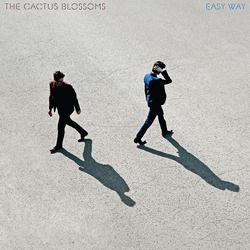 The Cactus Blossoms Easy Way VINYL LP + MP3 DOWNLOAD CODE