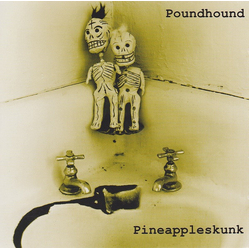 Poundhound Pineappleskunk REMASTERED HEAVYWEIGHT PINEAPPLE YELLOW VINYL LP + INSERT