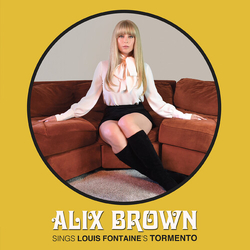 Alix/Louis Fontaine Brown Tormento VINYL 7INCH