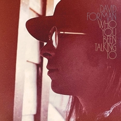 David Forman Who You Been Talking To VINYL LP + BOOKLET + INSERT