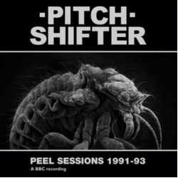 Pitchshifter Peel Sessions 1991-1993 LIMITED WHITE VINYL LP