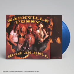 Nashville Pussy High As Hell 'DENIM' BLUE VINYL LP