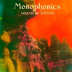Monophonics Sound Of Sinning 10TH ANNIVERSARY EDITION VINYL LP