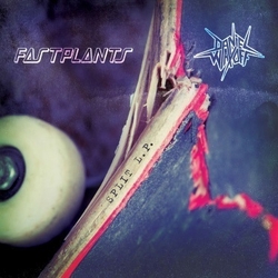 Fastplants/Daniel Wax Off Split Lp VINYL LP
