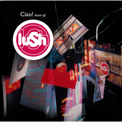 Lush Ciao! Best Of Lush 2x LP