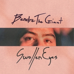 Bendrethegiant Swollen Eyes 180GM VINYL LP