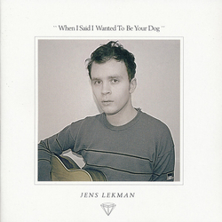 Jens Lekman When I Said I Wanted To Be Your Dog REISSUE LIMITED GREEN VINYL LP + INSERT + MP3 DOWNLOAD CODE WITH OBI-STRIP