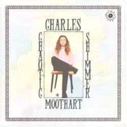 Charles Moothart Chaotic Shimmer GREEN MARBLED VINYL LP LIMITED TO 250 COPIES