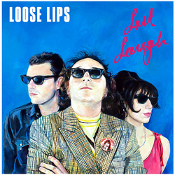 Loose Lips Last Laugh VINYL LP