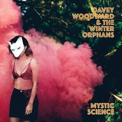 Davey/The Winter Orphans Woodward Mystic Science VINYL LP