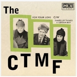 The Ctmf For Your Love 7INCH