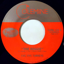 The Jive Turkeys The Reggie VINYL 7INCH