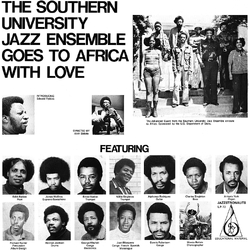 The Southern University Jazz Ensemble Goes To Africa With Love REISSUE VINYL 2LP + BOOKLET